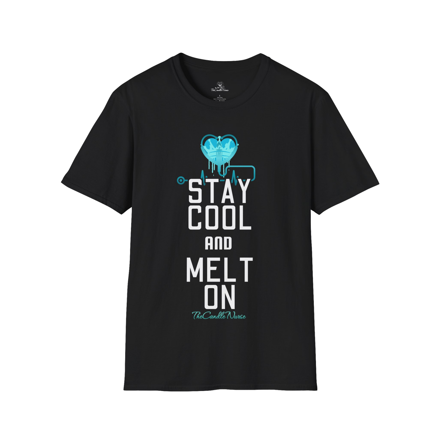 Stay Cool and Melt On T-Shirt (MADE-TO-ORDER)