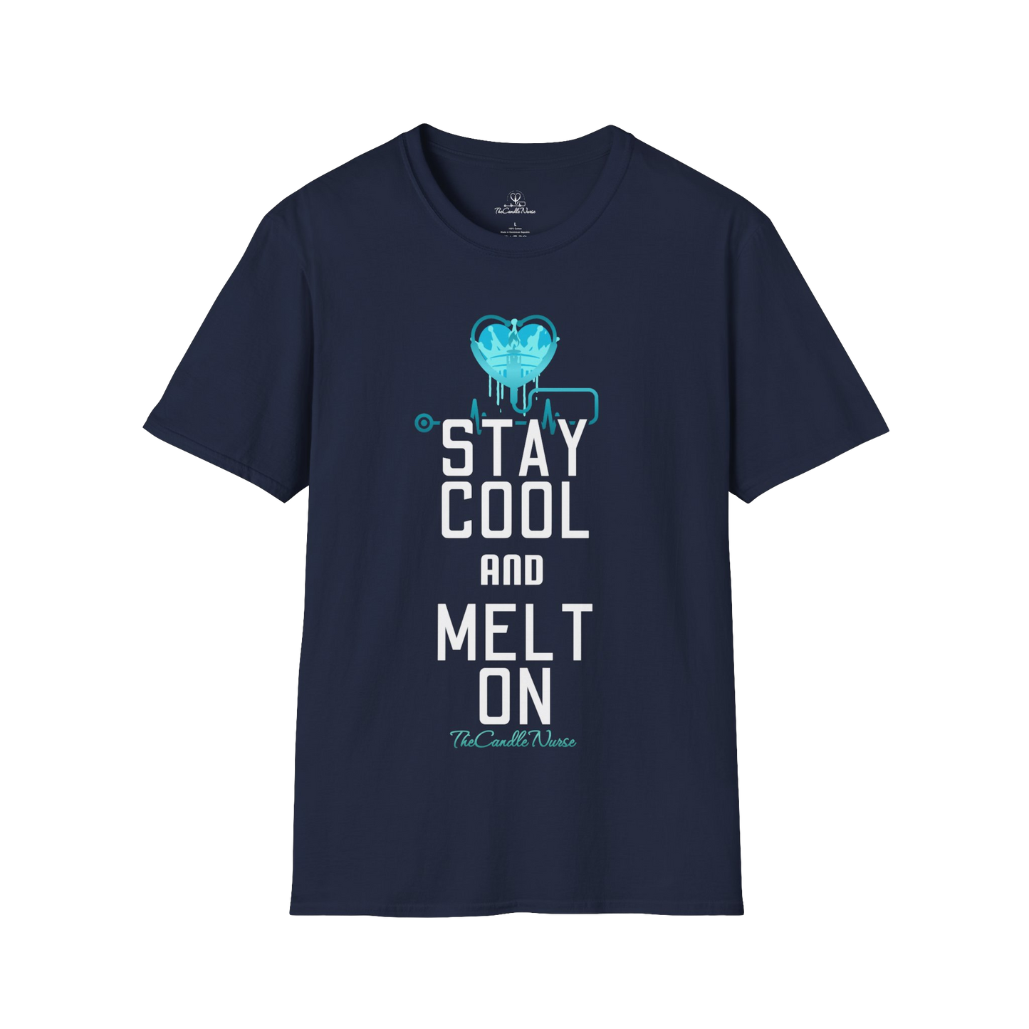 Stay Cool and Melt On T-Shirt (MADE-TO-ORDER)